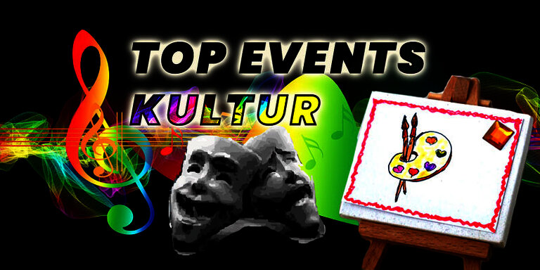Kultur-Portal | Kulturelle Top-Events und Veranstaltungs-Highlights